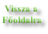  Vissza a
Főoldalra