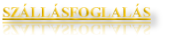SZÁLLÁSFOGLALÁS