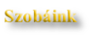 Szobáink